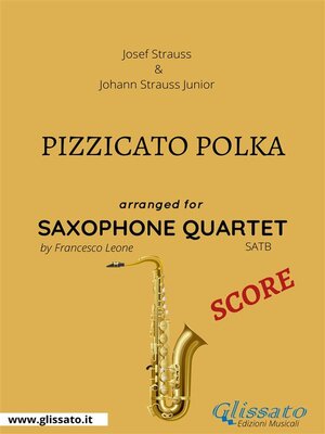cover image of Pizzicato polka--Saxophone Quartet SCORE